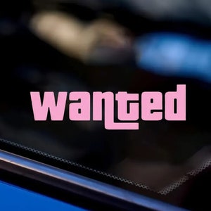 Wanted Vinyl |  Video Game Decal Sticker |  Car Decal |