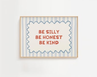Impresión "Sé tonto, sé honesto, sé amable", decoración retro para habitación infantil (descarga digital)