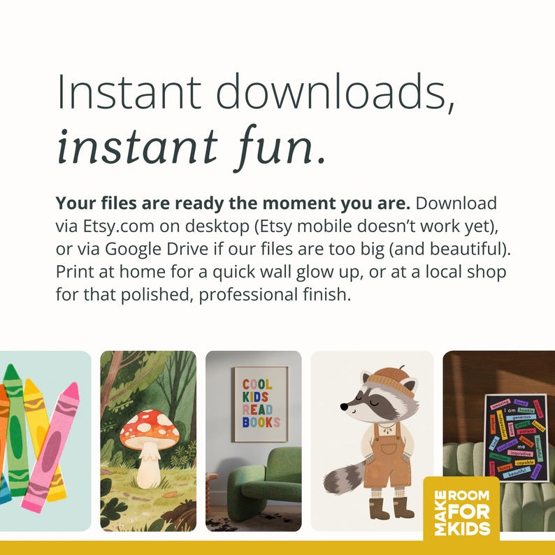 Puede incluir: Imagen promocional con el texto "Descargas instant&aacute;neas, diversi&oacute;n instant&aacute;nea". Debajo, cuatro ilustraciones: crayones, una seta, una impresi&oacute;n enmarcada que dice "COOL KIDS READ BOOKS" y un mapache con peto. La esquina inferior derecha tiene el texto "MAKE ROOM FOR KIDS."