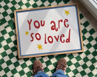 You Are So Loved Eclectic Print, Whimsy Typography Print, Quote Print, Mental Health, Stars Print, Retro Vintage Kids Room