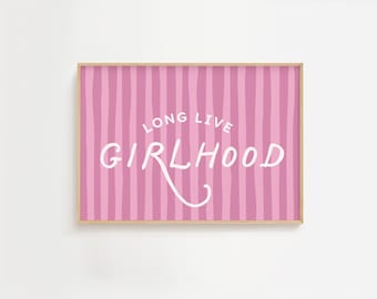 Long Live Girlhood Striped Print, Whimsy Typography Print, Quote Print, Girls Room Wall Art, Eclectic Kids Room, Curly Font