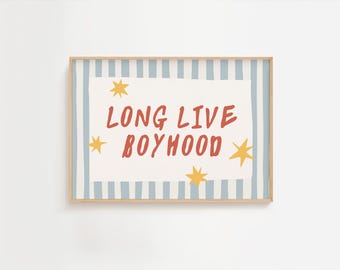 Long Live Boyhood Eclectic Print, Whimsy Typography Print, Quote Print, Mental Health, Stars Print, Retro Vintage Kids Room, Striped