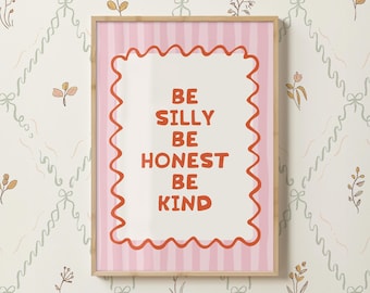 Impresión "Sé tonto, sé honesto, sé amable", decoración retro rosa (descarga digital)