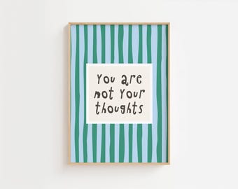 Mental Health Print You Are Not Your Thoughts Striped, Eclectic Colorful Classroom Decor, Therapy Office, Counselor, Classroom Wall Art Set