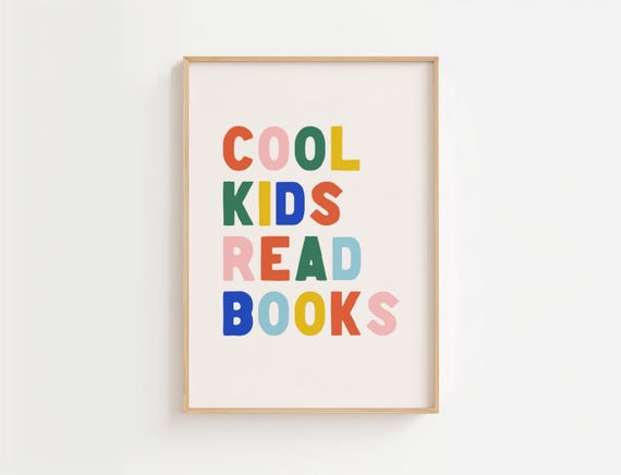 Cool Kids Read Books Print, Playroom Wall Decor, Homeschool Poster, Classroom Decor, School Decor, Reading Corner, Reading poster printable