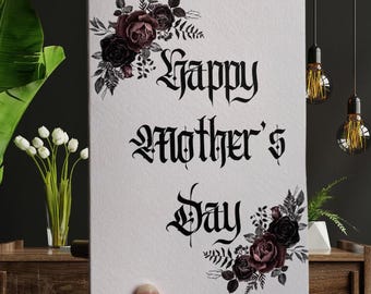 Gothic Mother’s Day Card – Dark Floral Alternative Card for Mum