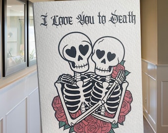 I Love You To Death Skeleton Couple Card - Gothic Alternative Valentines Card