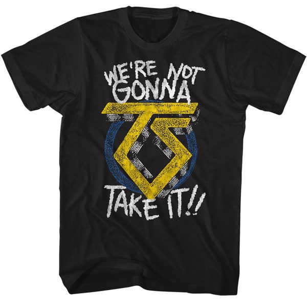 Twisted Sister We're Not Gonna Take It Rock and Roll Shirt