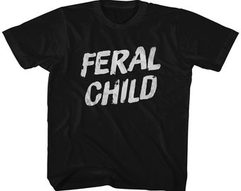 Kids Feral Child Wild Child Shirt