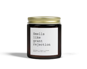 Bougie parfumée - « Smells like Grant Rejection »