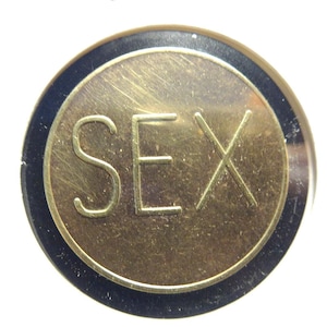 Vintage Sex Token  ( Brass )