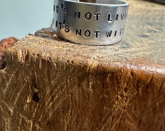 Hand Stamped Custom adjustable cuff Ring Jewellery Silver phrases It’s Not Living Date Year 1975 Names Wording birthday gift Christmas x