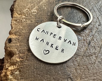 Hand Stamped Personalised CAMPERVAN Wanker Travel silver Camper Keyring Driver keepsake Rude Funny Unique Friend Birthday Custom Gift Keys x