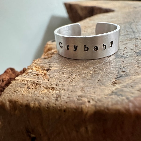 Hand stamped personalised silver aluminium adjustable cuff ring ‘Crybaby’ custom unique fun birthday valentines Christmas gift x