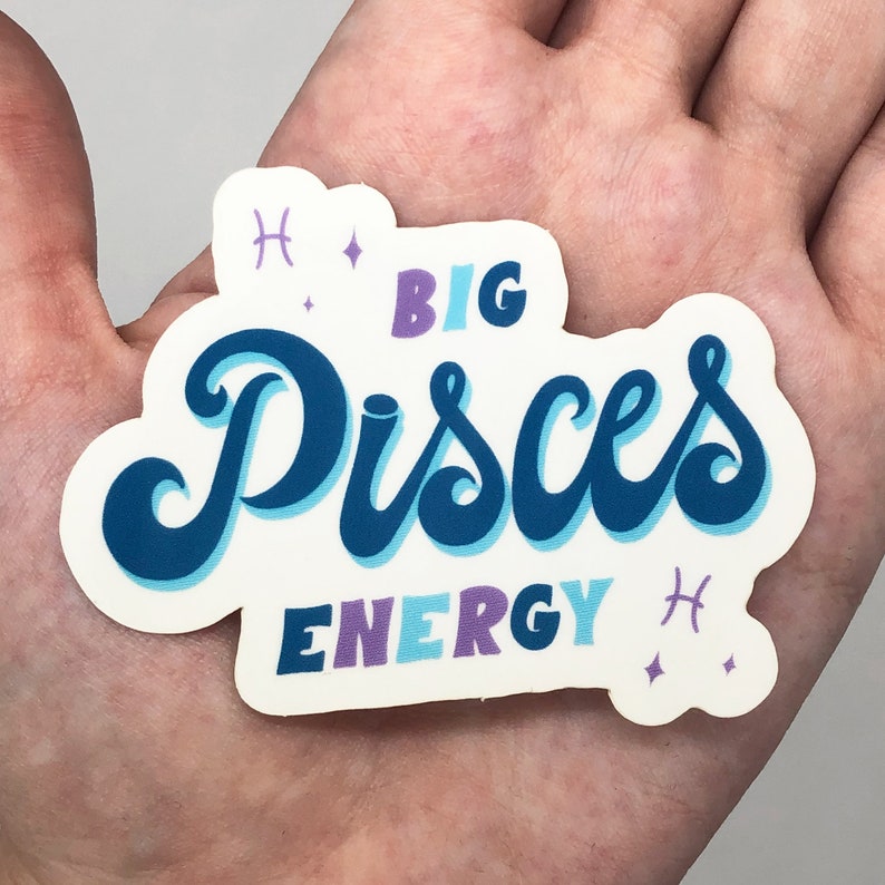 Big Pisces Energy Sticker, Zodiac, Birthday Gift, Cute Accessories, Clear Sticker, Waterproof image 4