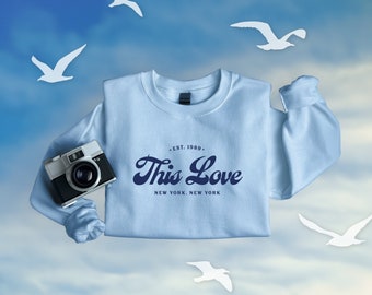 1989 This Love Crewneck Sweatshirt