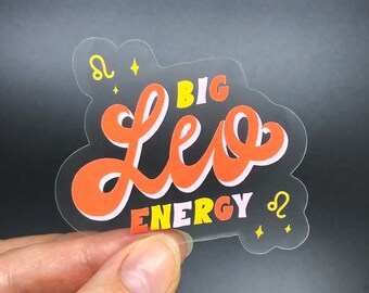 Big Leo Energy Sticker, Zodiac, Birthday Gift, Cute Accessories, Clear Sticker, Waterproof