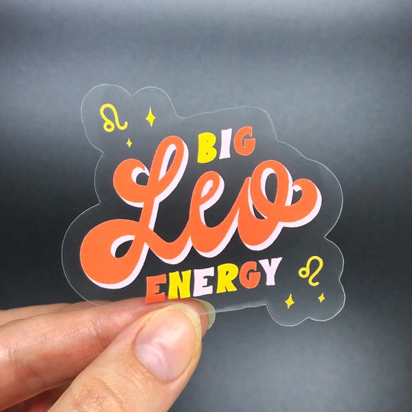Big Leo Energy Sticker, Zodiac, Birthday Gift, Cute Accessories, Clear Sticker, Waterproof