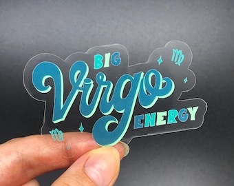 Big Virgo Energy Sticker, Zodiac, Birthday Gift, Cute Accessories, Clear Sticker, Waterproof