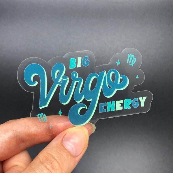 Big Virgo Energy Sticker, Zodiac, Birthday Gift, Cute Accessories, Clear Sticker, Waterproof
