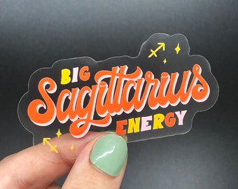 Big Sagittarius Energy Sticker, Zodiac, Birthday Gift, Cute Accessories, Clear Sticker, Waterproof