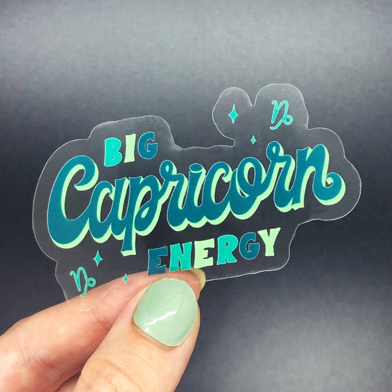 Big Capricorn Energy Sticker, Zodiac, Birthday Gift, Cute Accessories, Clear Sticker, Waterproof image 1