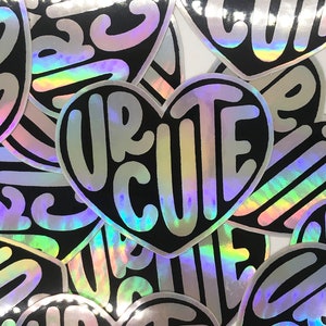 UR Cute Holographic Sticker, Vinyl Sticker, Waterproof image 1