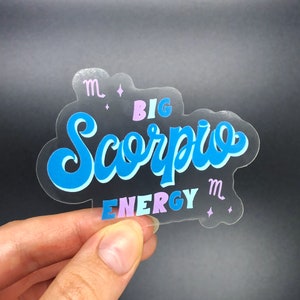 Big Scorpio Energy Sticker, Zodiac, Birthday Gift, Cute Accessories, Clear Sticker, Waterproof