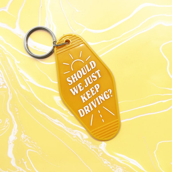 Should We Just Keep Driving Motel Keychain, Trendy Keychain, Hotel Keychain, Car Accessories, Music Inspired