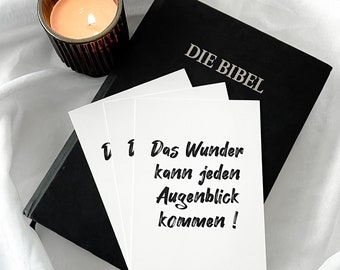 Postcard A6 with the saying &quot;the miracle can come at any moment&quot; | for encouragement | black and white | minimalistic and meaningful