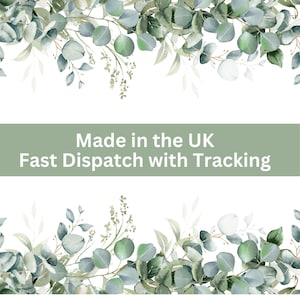 May include: A decorative graphic featuring a horizontal border of watercolor eucalyptus leaves in shades of sage green and muted blue-gray. A central sage green rectangular banner contains the white text: Made in the UK Fast Dispatch with Tracking.