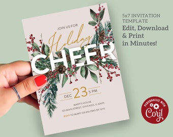 May include: A 5x7 inch printable holiday invitation template with a watercolor design of pine branches, berries, and pinecones. The text "Holiday Cheer" is in white letters with a gold outline. The text "Dec 23 5 PM" is in gold letters. The text "Mary's House 123 Main Street, Chicago, IL 62675 RSVP to Mary 123.456.7890 by 12/15" is in black letters. The text "Edit, Download & Print in Minutes!" is in black letters. The text "Personalize with Corjl" is in white letters on a red circle with a gear icon.