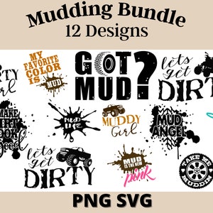 Mud, Dirt and Mudding Design Bundle-SVG, PNG. Digital Design Illustration Art. T-shirt ready to be printed