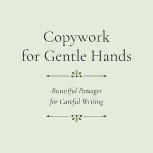 Beginner |  Scripture Copywork for Gentle Hands | Charlotte Mason Handwriting Practice | Beginner - Progressive Levels 1-3 | Printable