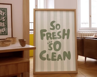 So Fresh and So Clean Print, Sage Green Bathroom Art (Digital Download)