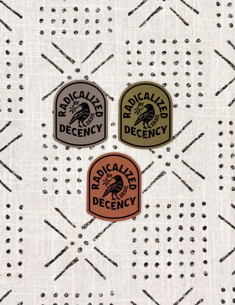 Radicalized by Basic Decency Patch - With Adhesive - Heat Activated Patch - Leatherette - Political image 2