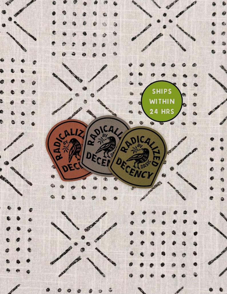 Radicalized by Basic Decency Patch - With Adhesive - Heat Activated Patch - Leatherette - Political image 1