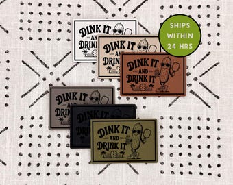 Funny Pickleball Patch - Dink It & Drink It - With Adhesive - Heat Activated - Leatherette - Funny - Hat Bar