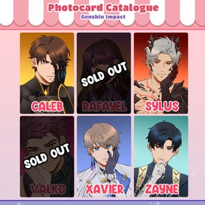 May include: A Photocard Catalogue for Genshin Impact featuring six anime-style character portraits labeled Caleb, Rafayel, Sylus, Valko, Xavier, and Zayne. Two cards are marked with the text SOLD OUT in white letters over dark backgrounds.