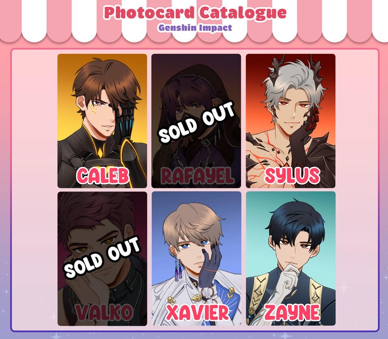 May include: A Photocard Catalogue for Genshin Impact featuring six anime-style character portraits labeled Caleb, Rafayel, Sylus, Valko, Xavier, and Zayne. Two cards are marked with the text SOLD OUT in white letters over dark backgrounds.