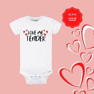 Love Me Tender Onesie, Baby Onesie, Valentine&#39;s, Father&#39;s Day, Baby Shower Gift, Unisex Baby, Elvis Baby, Elvis Presley, Baby Valentines Day