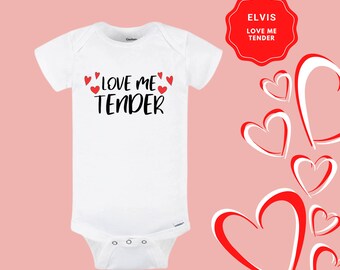 Love Me Tender Onesie, Baby Onesie, Valentine's, Father's Day, Baby Shower Gift, Unisex Baby, Elvis Baby, Elvis Presley, Baby Valentines Day