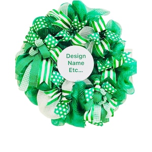 Green and White Customize Wreath