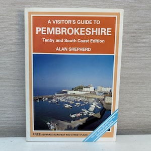 Guía turística de Pembrokeshire, de Alan Shepherd, edición de Tenby y la Costa Sur (años 80)