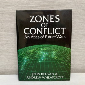 Zonen des Konflikts An Atlas of Future Wars von John Keegan & Andrew Wheatcroft Hardcover Book 1986