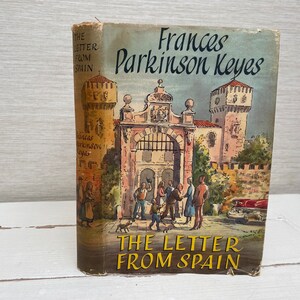 La carta desde España por Frances Parkinson Keyes 1959 Libro de tapa dura Primera edición Club de lectura Asociados