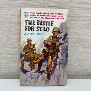 Slaget om St. Lo av Glover S. Johns Jr. - Normandy Invasion Panther Paperback Books 1959