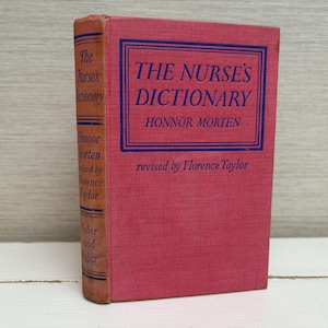 The Nurse&#39;s Wörterbuch von Honnor morten überarbeitet von Florence Taylor Vintage Hardcover Buch 1953 Faber & Faber