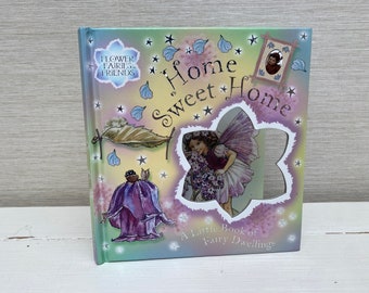 Home Sweet Home: A Little Book of Fairy Dwellings, basierend auf Büchern von Cicely Mary Barker, gebundenes Buch 2005
