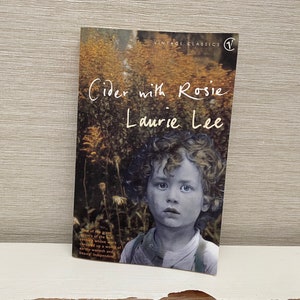 Cider With Rosie by Laurie Lee 2002 Vintage Classics Paperback Book